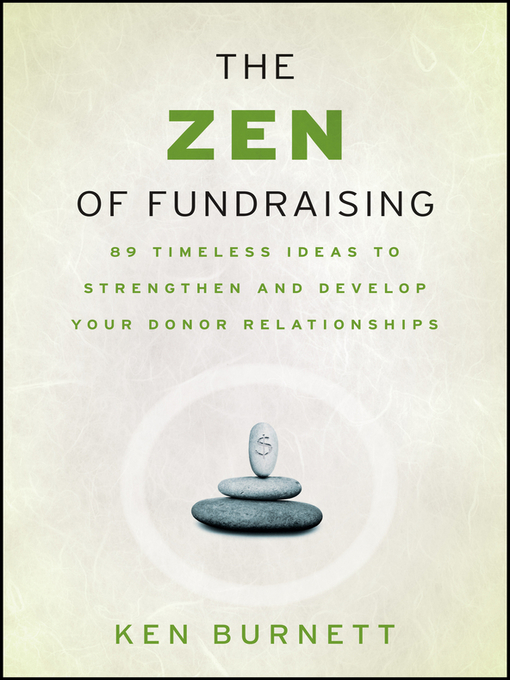 Title details for The Zen of Fundraising by Ken Burnett - Available